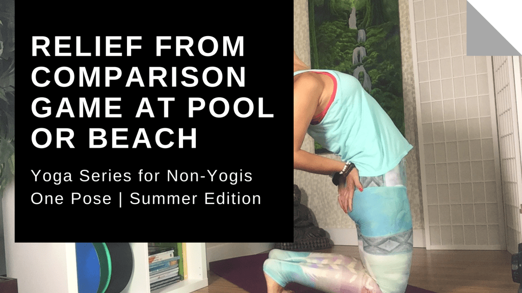 Yoga Pose for Against Comparison&nbsp;Game